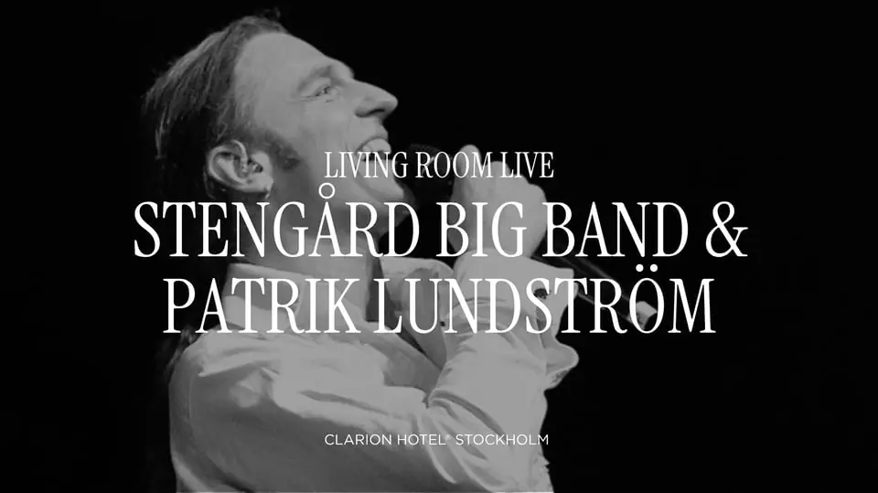 Living Room Live med Patrik Lundström — Clarion Stockholm, Stockholm