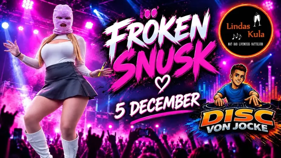 FRÖKEN SNUSK — Lindas Kula, Norrköping