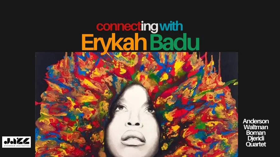 Jazzsalong: Connecting with Erykah Badu - Anderson-Waltman-Boman-Djeridi Quartet — Biocafé Tellus, Stockholm