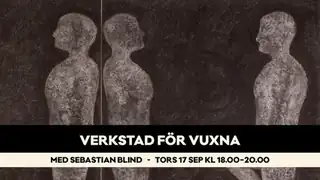 Workshop for Adults with Sebastian Blind