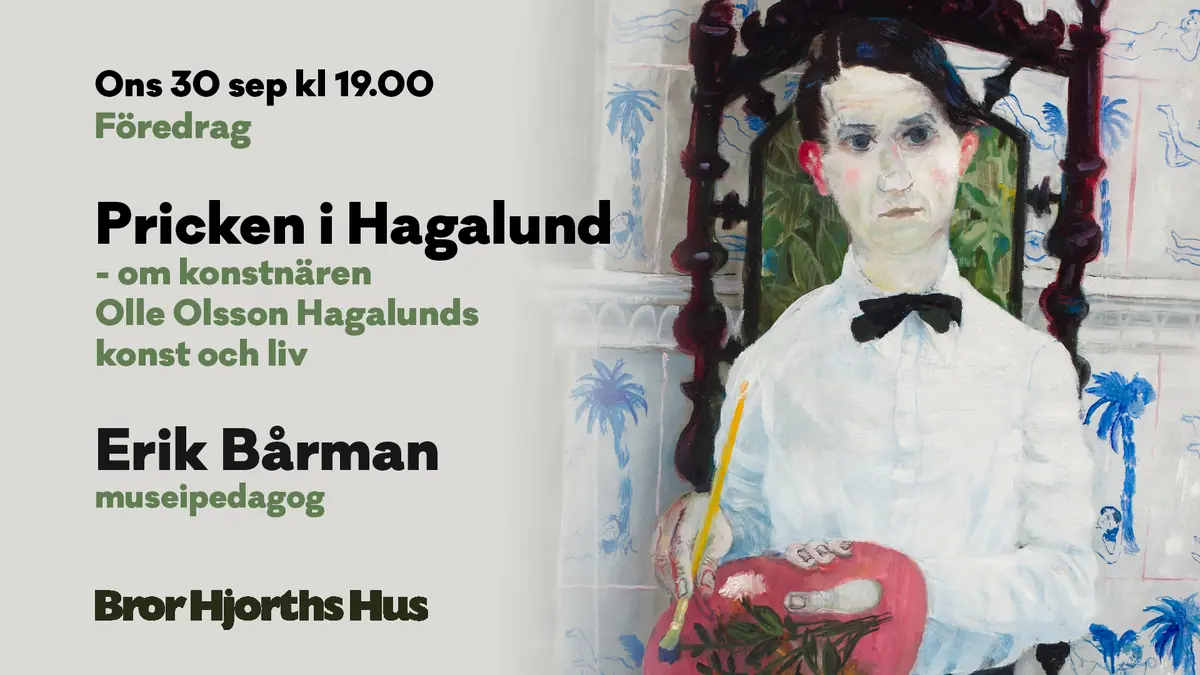 Lecture: The Dot in Hagalund - The Art and Life of Artist Olle Olsson Hagalund — Bror Hjorths Hus, Uppsala