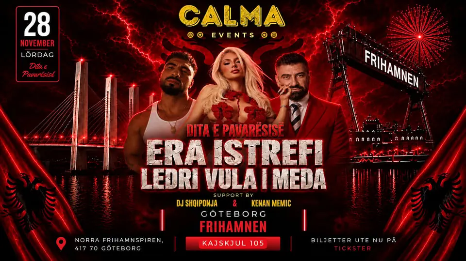 ERA ISTREFI - LEDRI VULA - MEDA LIVE ON STAGE 🇦🇱 — Frihamnen Kajskjul 105, Gothenburg