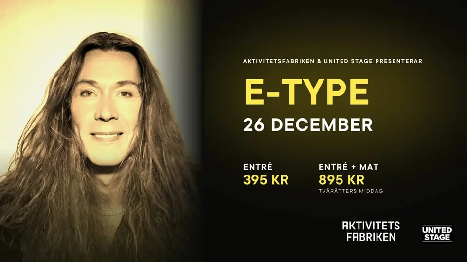 E-Type — Aktivitetsfabriken, Hudiksvall
