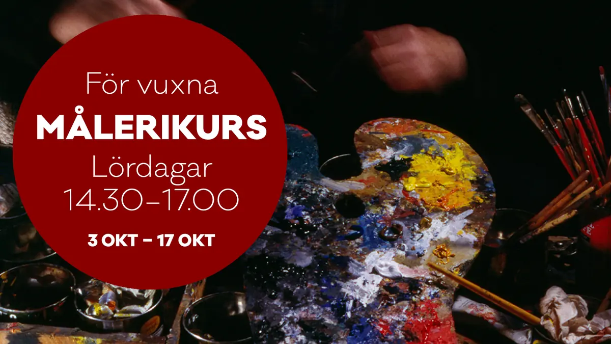 Painting Course for Adults - Quick Painting in Various Techniques — Bror Hjorths Hus, Uppsala