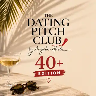 The Dating Pitch Club - 40+ Edition