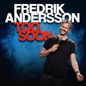 Fredrik Andersson - stand up comedy — Linköping Konsert & Kongress, Linköping