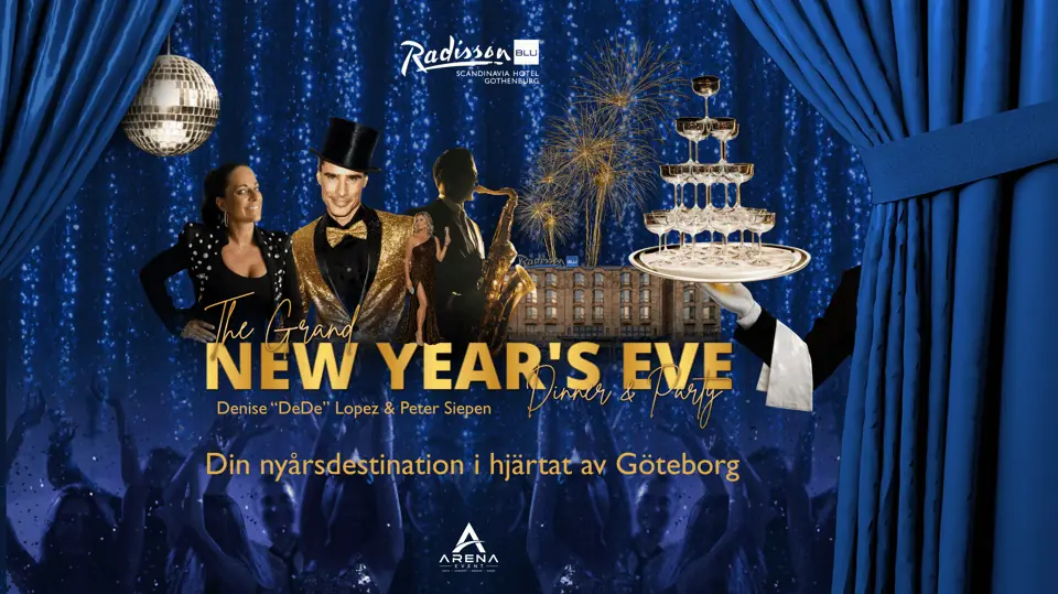 The Grand New Year's Eve — Radisson BLU Scandinavia, Gothenburg