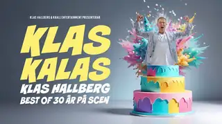 Klas Kalas - Klas Hallberg Best of 30 Years on Stage