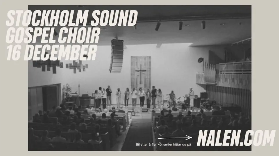 Stockholm Sound Gospel Choir — Nalen Klubb, Stockholm, Stockholm