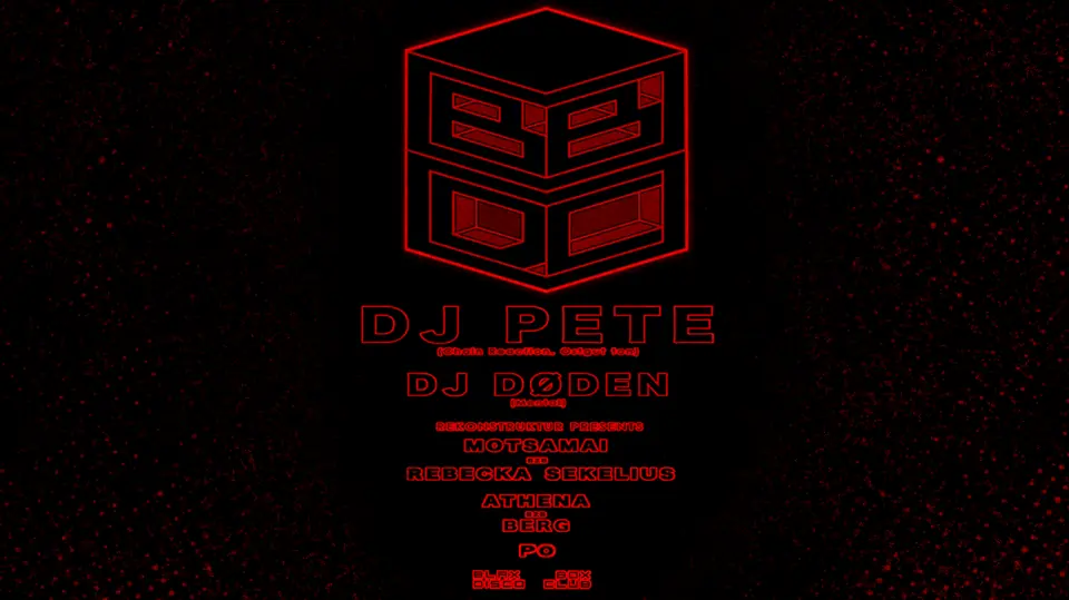 Black Box Disco Club: DJ PETE + DJ DØDEN — Inkonst, Malmö