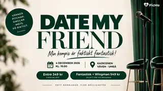 Date my Friend- min kompis är faktiskt fantastisk