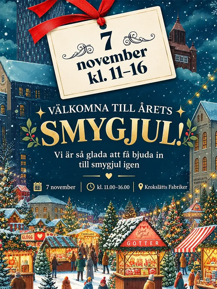 Smygjul at Krokslätts Fabriker — Gothenburg