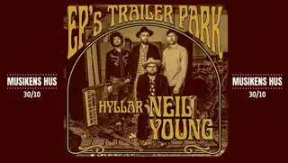EP´s Trailer Park Hyllar Neil Young + Gäster