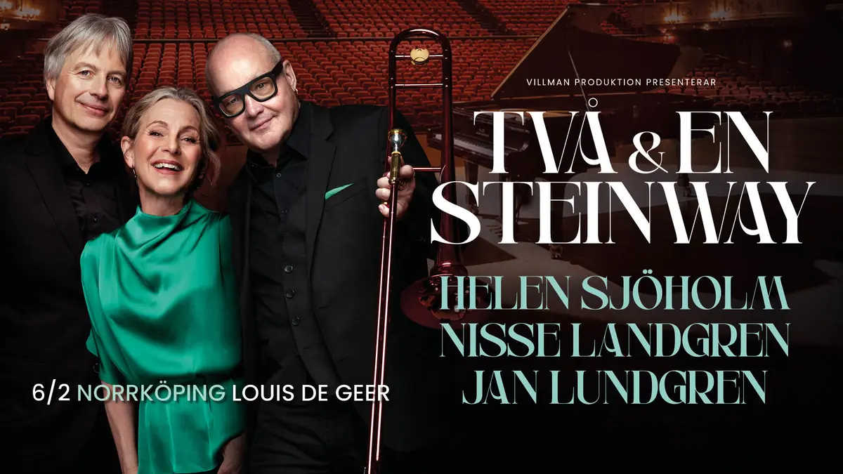 Två & en Steinway -Helen Sjöholm, Nisse Landgren & Jan Lundgren — De Geerhallen, Norrköping