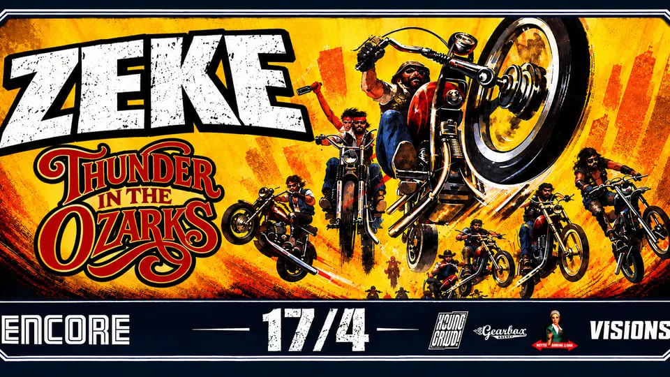 ZEKE Thunder in the Ozarks European Tour 2027 — ENCORE, Sundbyberg