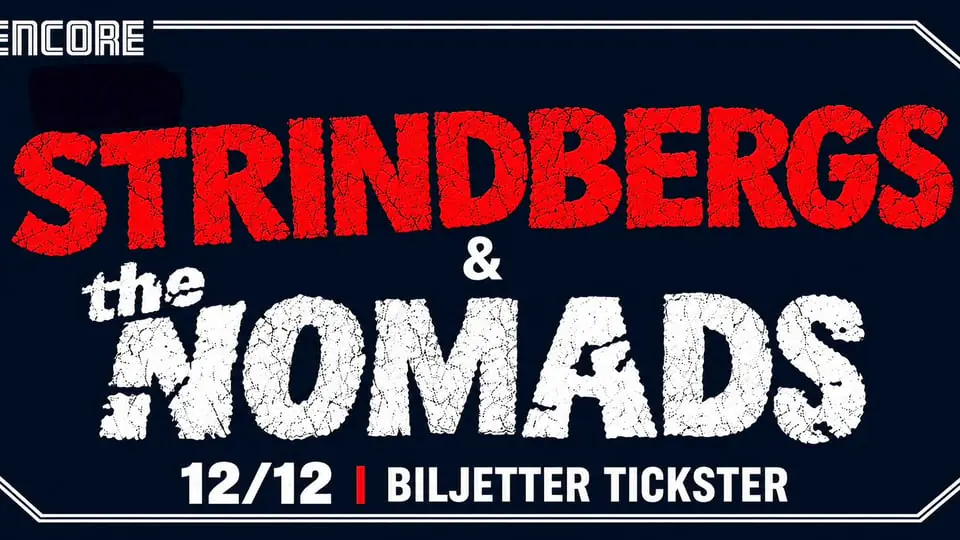 Strindbergs Nomads Extra datum — ENCORE, Sundbyberg