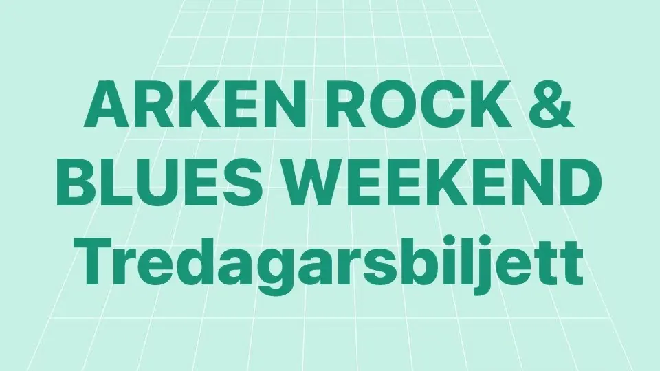 Tredagarsbiljett till Arken Rock & Blues Weekend — Arkipelag, Mariehamn