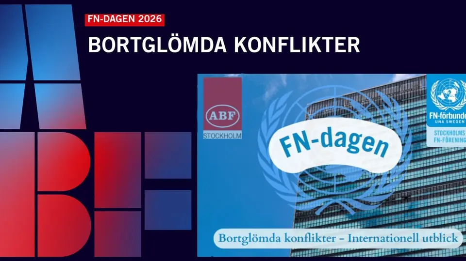 FN-dagen - Bortglömda konflikter — ABF-huset, Sveavägen 41, Stockholm