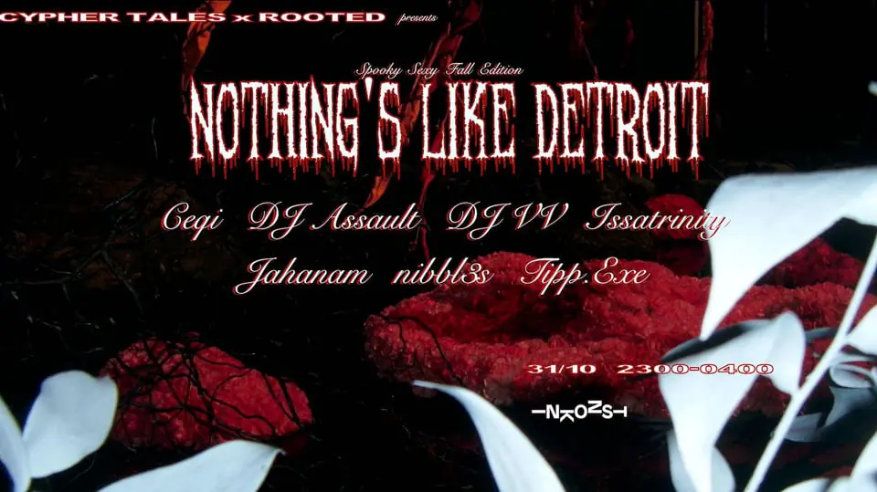 Cypher Tales x ROOTED:  Nothing’s Like Detroit — Inkonst, Malmö
