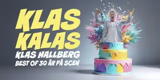 Klas Kalas - Best of 30 år på scen