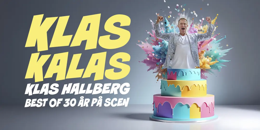 Klas Kalas - Best of 30 år på scen — Oscarsteatern, Stockholm