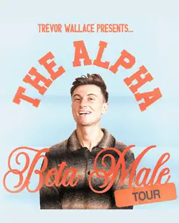 Trevor Wallace: The Alpha Beta Male
