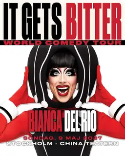Bianca Del Rio - It Get's Bitter