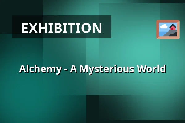 Alchemy - A Mysterious World — Skoklosters Slott, Skokloster