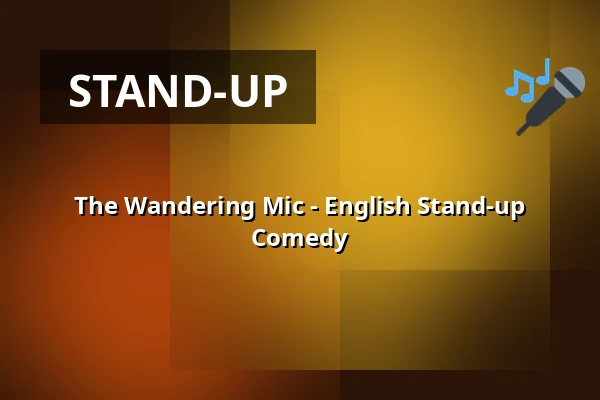 The Wandering Mic - English Stand-up Comedy — Nomad Swedish Food & Bar, Stockholm