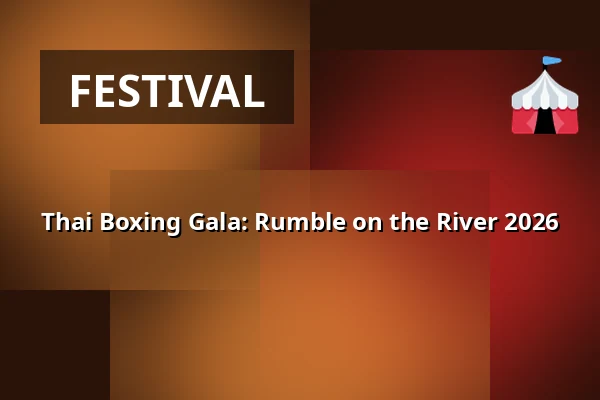 Thai Boxing Gala: Rumble on the River 2026 — Stockholm