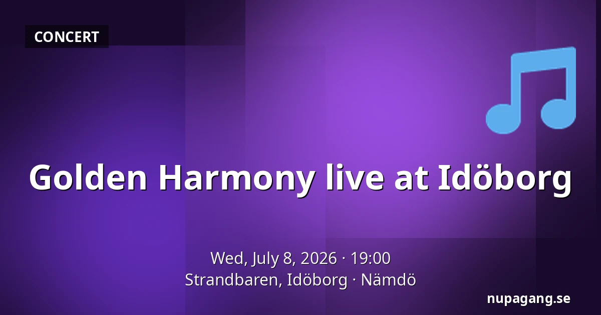 Golden Harmony live at Idöborg — Strandbaren, Idöborg, Nämdö