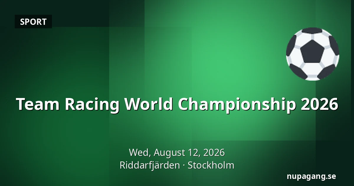 Team Racing World Championship 2026 — Riddarfjärden, Stockholm