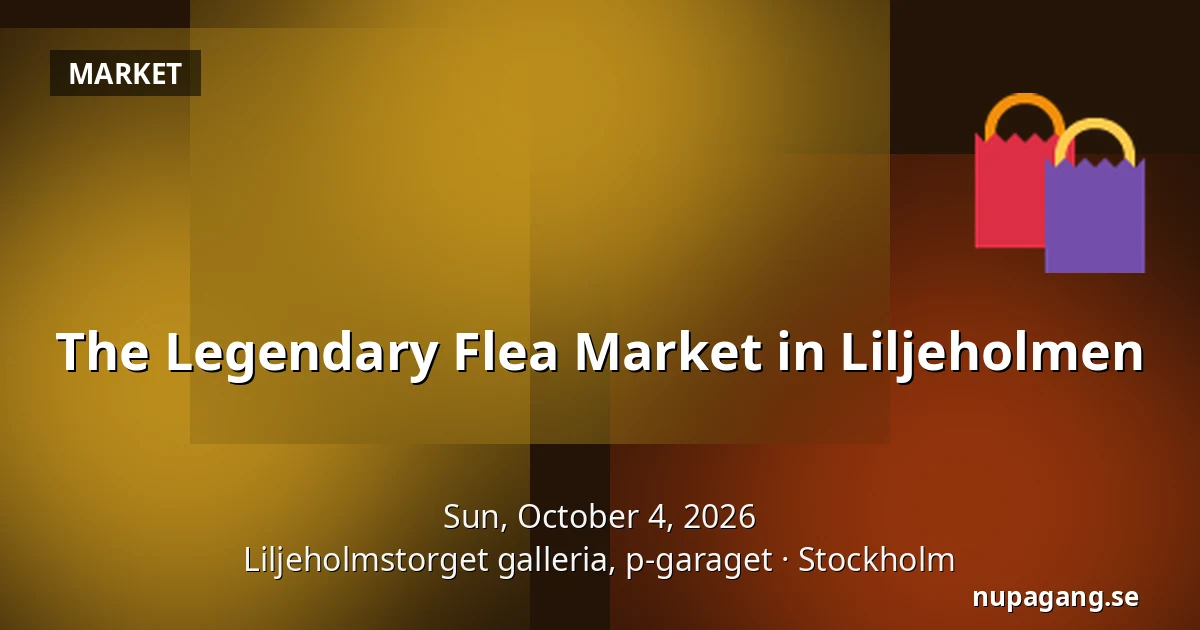 The Legendary Flea Market in Liljeholmen — Liljeholmstorget galleria, p-garaget, Stockholm