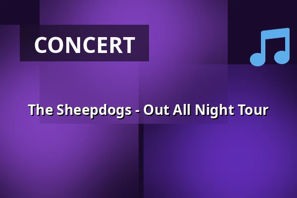 The Sheepdogs - Out All Night Tour — Nalen, Stockholm