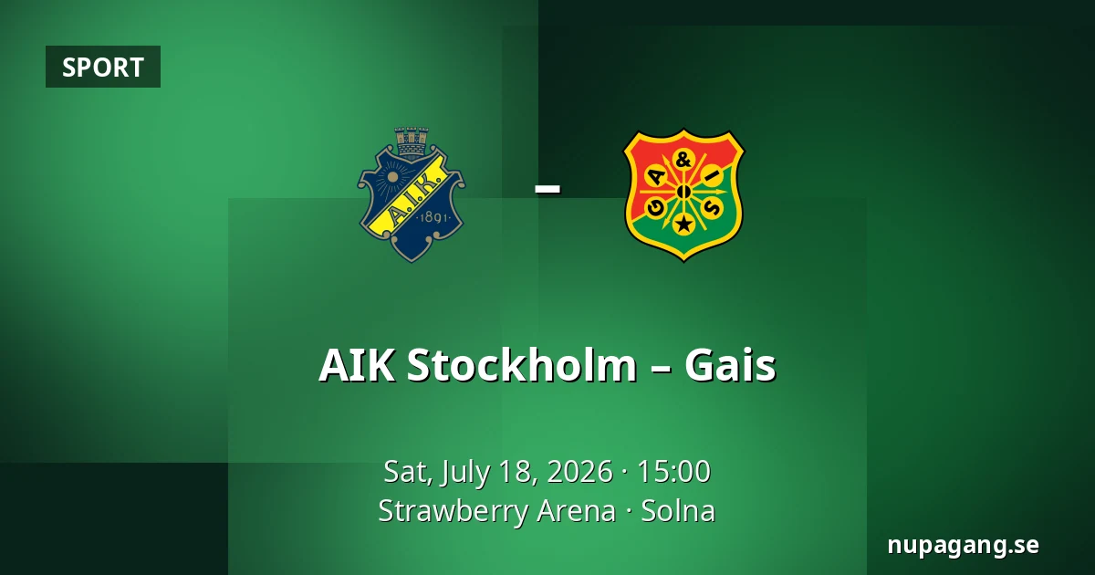 AIK Stockholm – Gais — Strawberry Arena, Solna