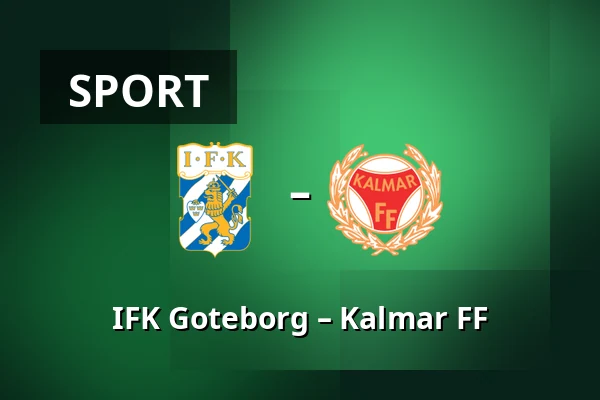 IFK Goteborg – Kalmar FF — Gamla Ullevi, Gothenburg