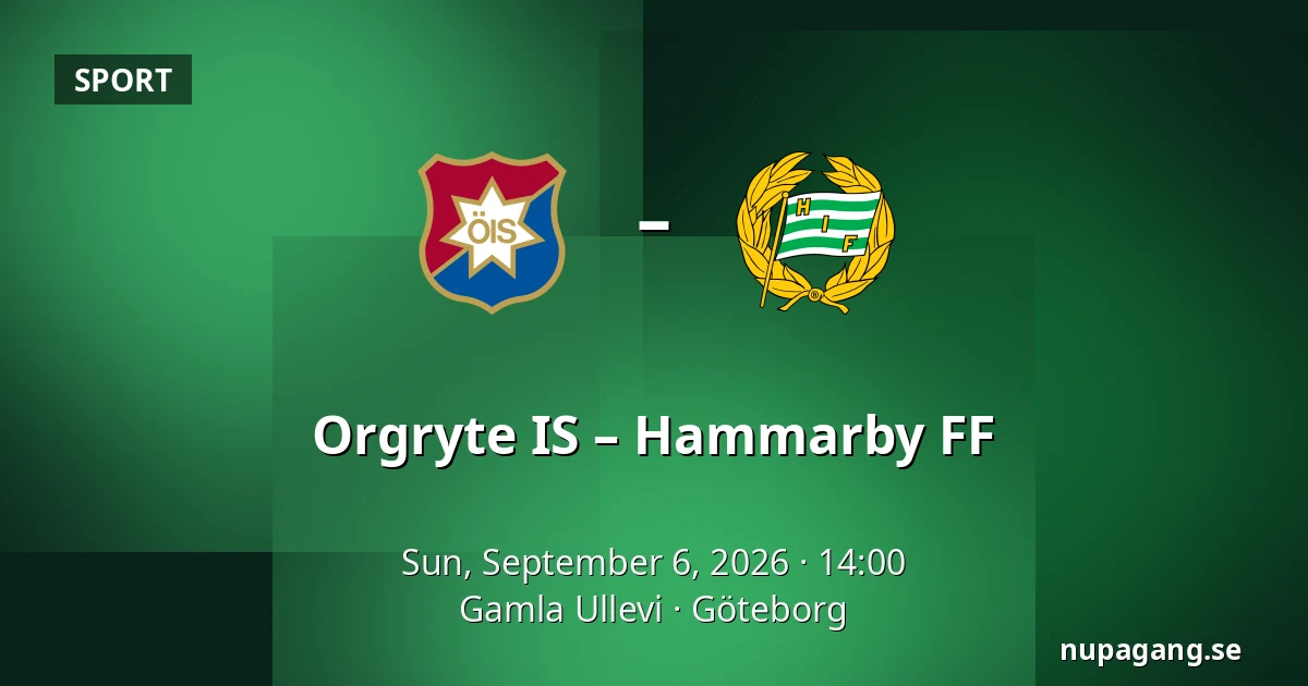Orgryte IS – Hammarby FF — Gamla Ullevi, Gothenburg