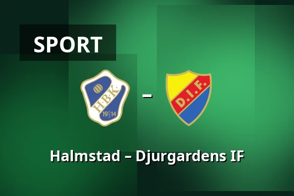 Halmstad – Djurgardens IF — Halmstad