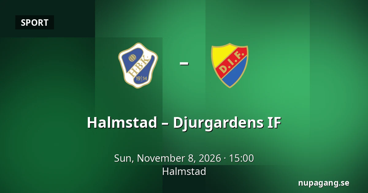 Halmstad – Djurgardens IF — Halmstad