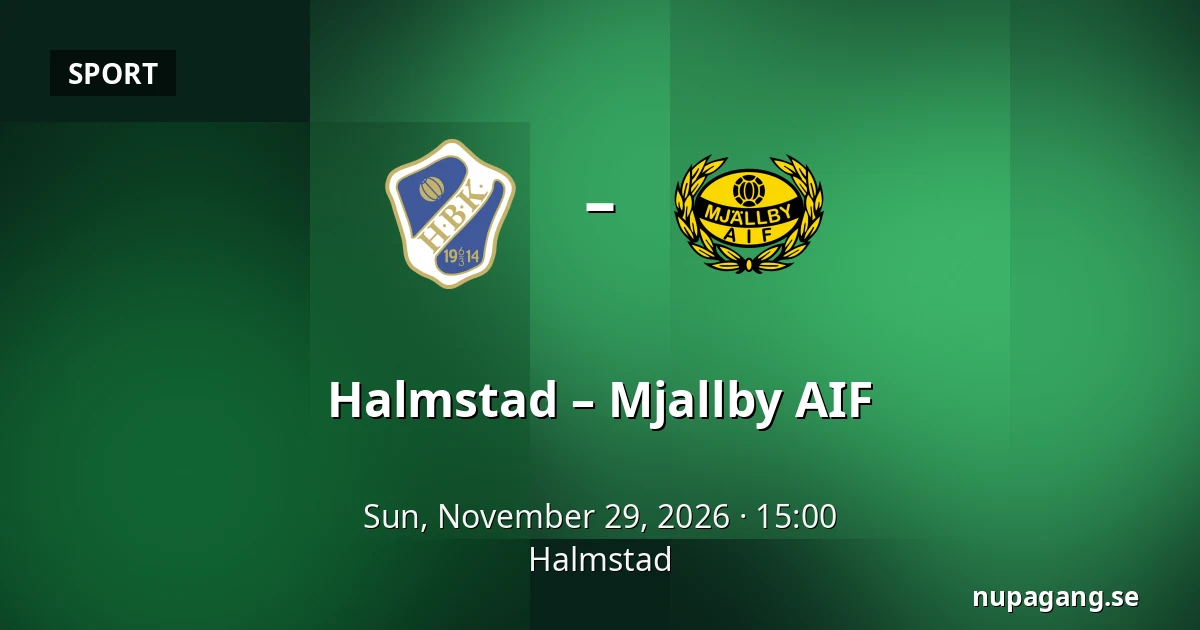 Halmstad – Mjallby AIF — Halmstad