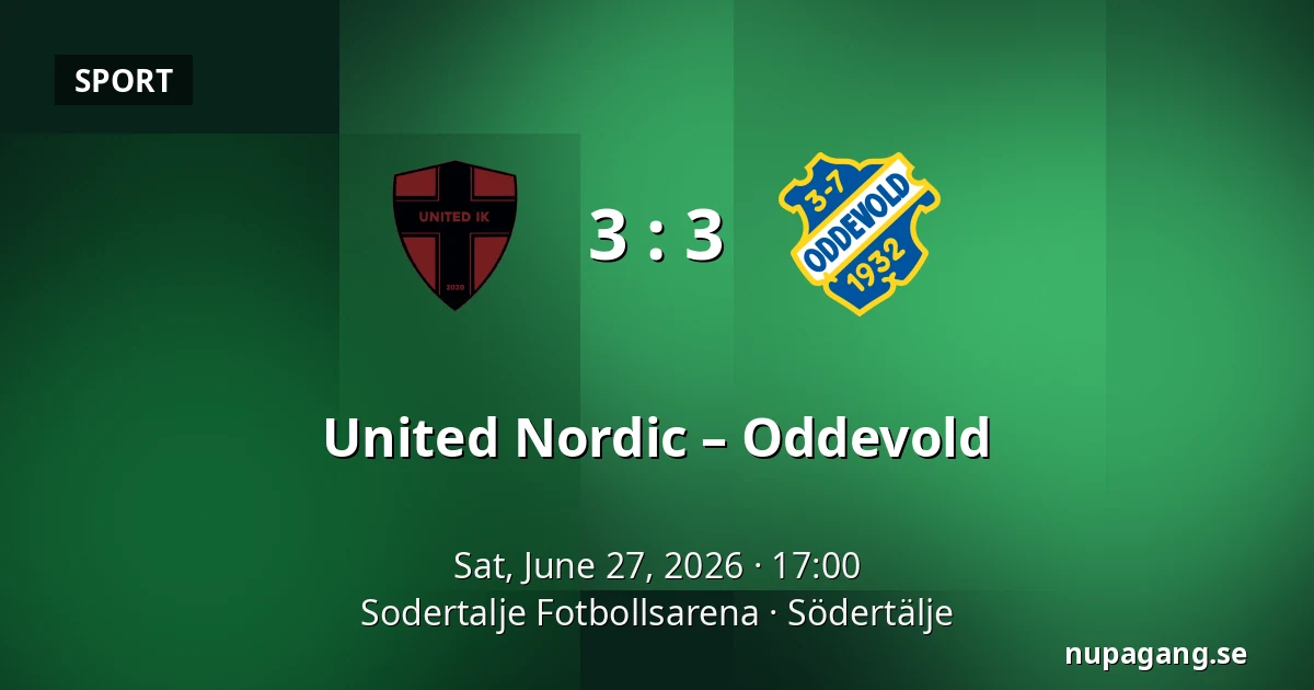 United Nordic – Oddevold — Sodertalje Fotbollsarena, Södertälje