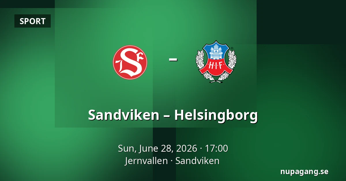 Sandviken – Helsingborg — Jernvallen, Sandviken