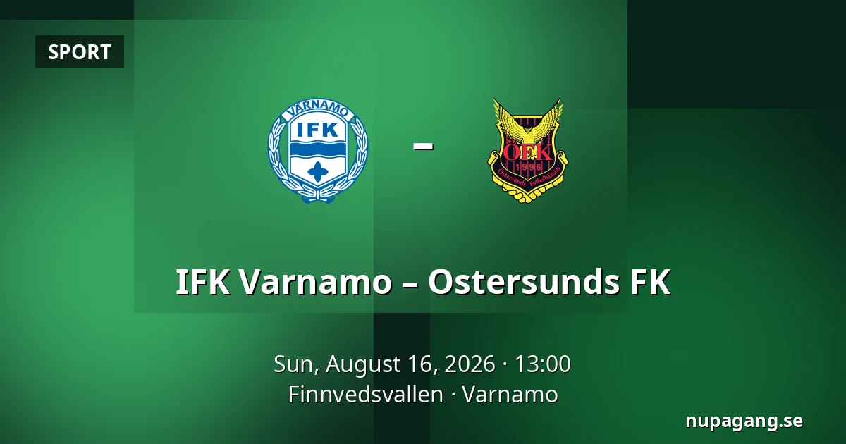 IFK Varnamo – Ostersunds FK — Finnvedsvallen, Varnamo