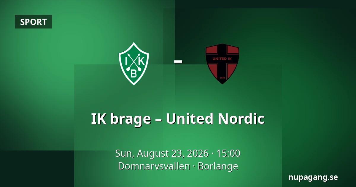 IK brage – United Nordic — Domnarvsvallen, Borlange