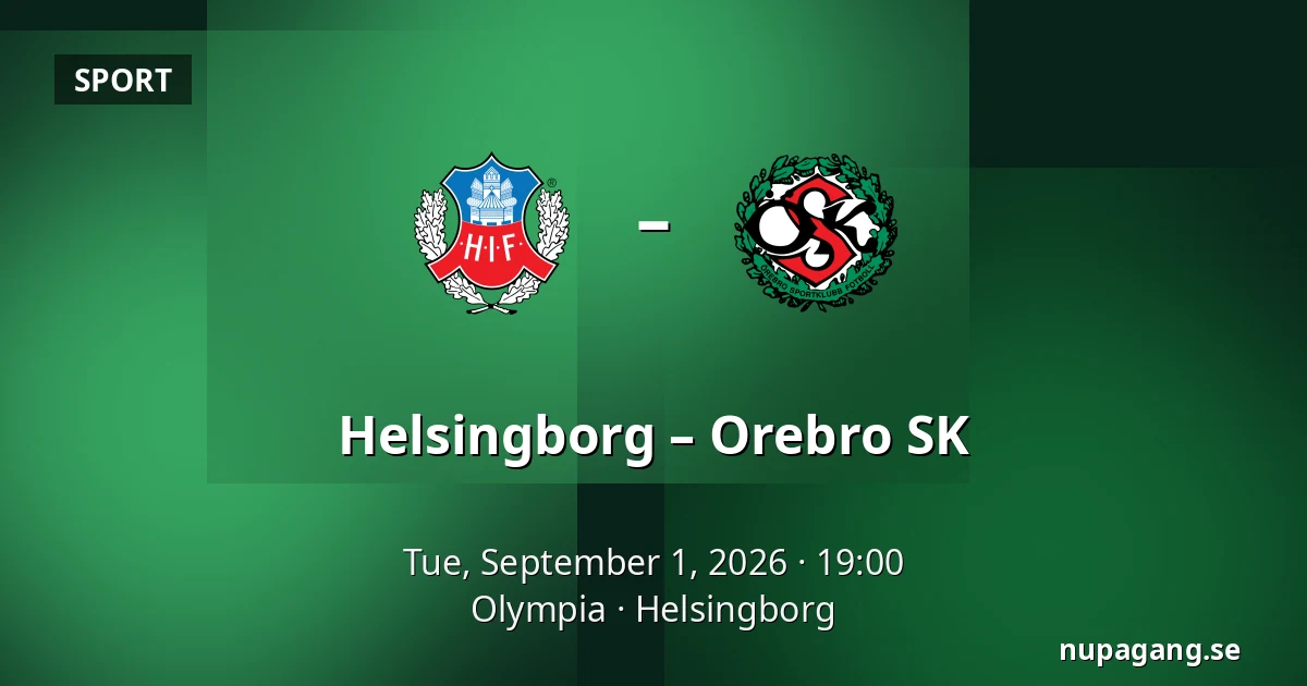 Helsingborg – Orebro SK — Olympia, Helsingborg