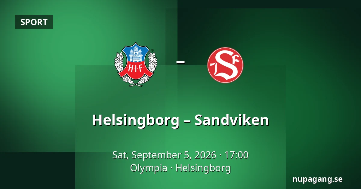 Helsingborg – Sandviken — Olympia, Helsingborg