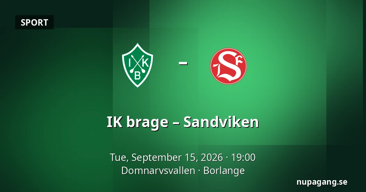 IK brage – Sandviken — Domnarvsvallen, Borlange