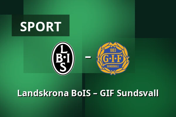 Landskrona BoIS – GIF Sundsvall — Landskrona Idrottsplats, Landskrona