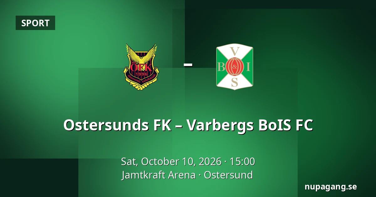 Ostersunds FK – Varbergs BoIS FC — Jamtkraft Arena, Ostersund
