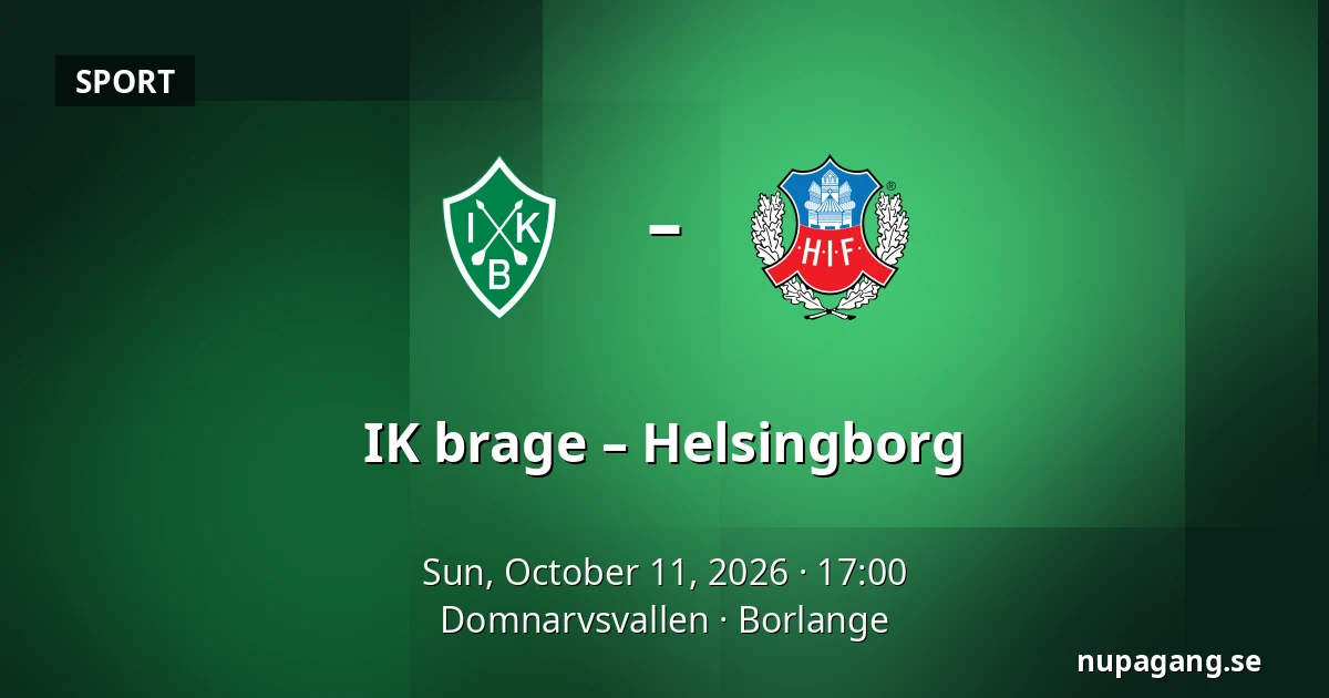 IK brage – Helsingborg — Domnarvsvallen, Borlange